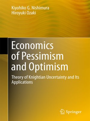 cover image of Economics of Pessimism and Optimism